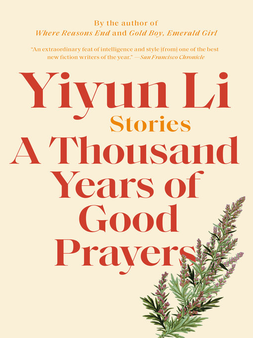 Title details for A Thousand Years of Good Prayers by Yiyun Li - Available